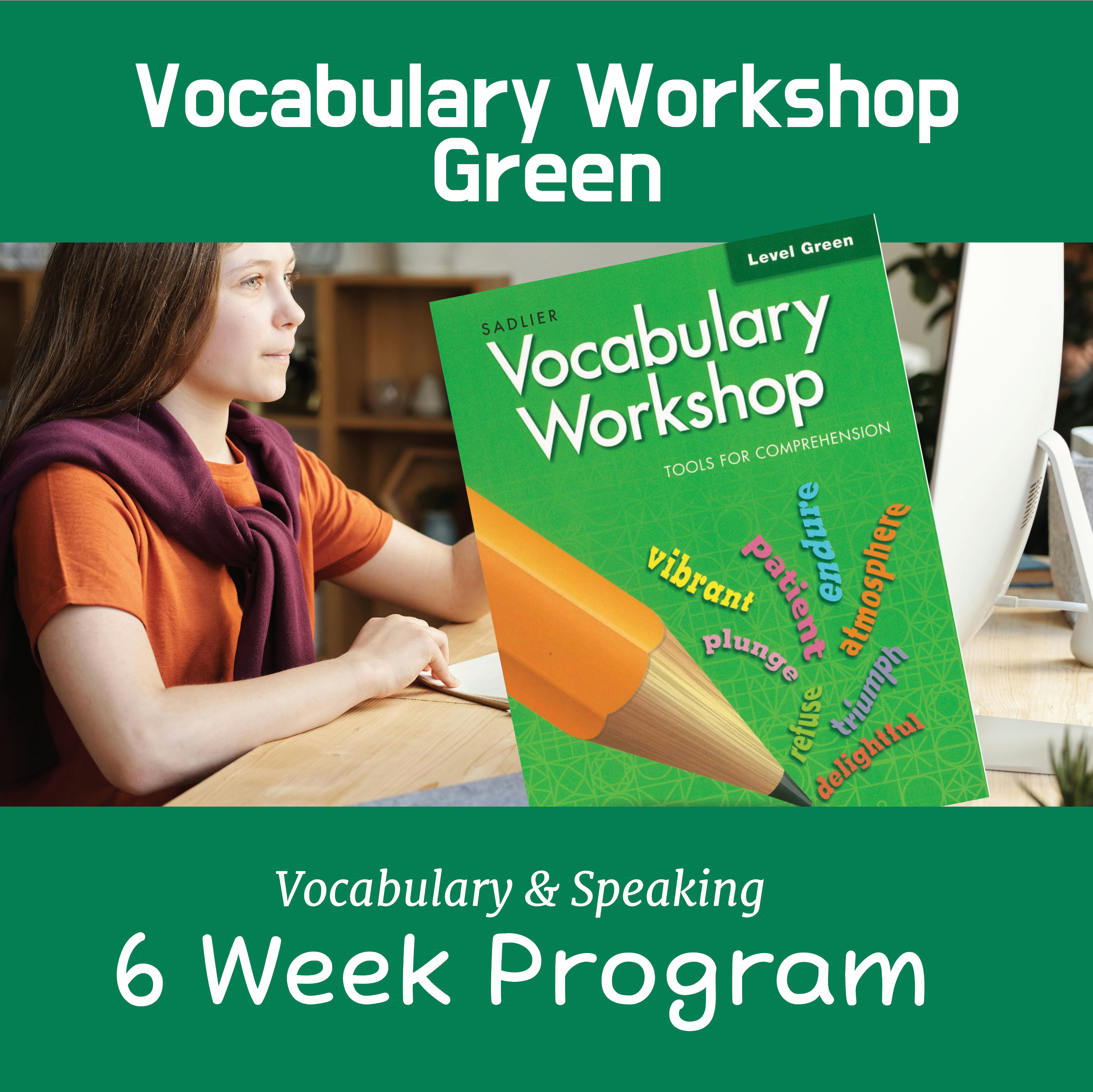 Vocabulary Workshop Green 6 Week Course 2026 January