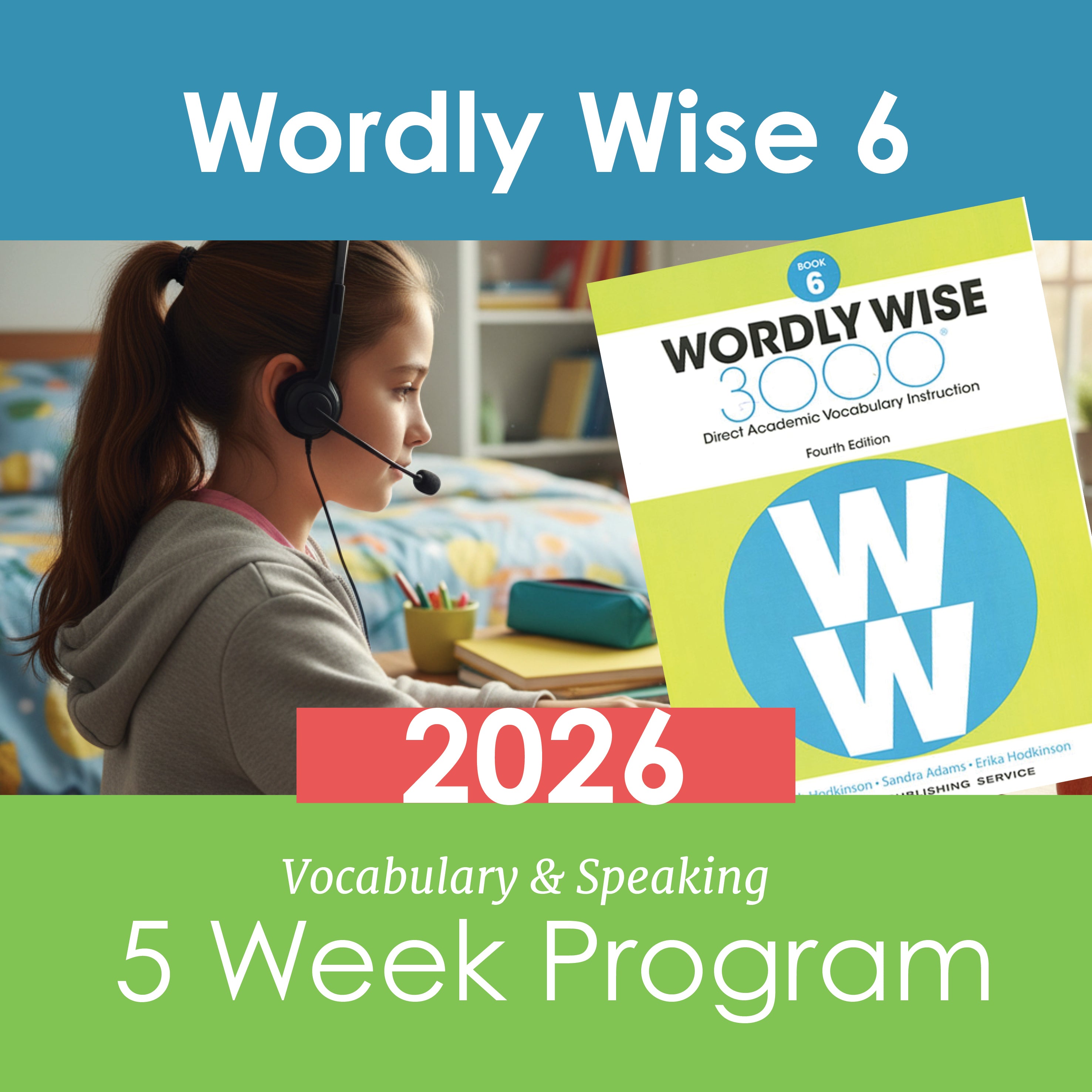 Wordly Wise 6 2026 Feb-Mar 5 Week Program